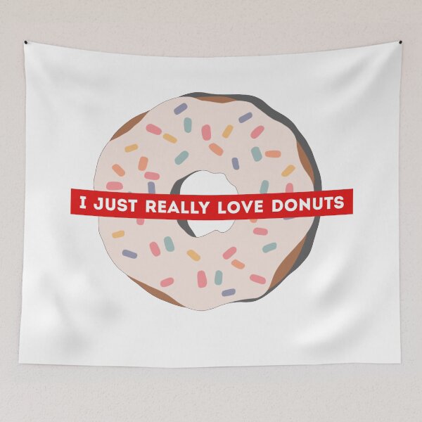 Item preview, I Just Really Love Donuts designed and sold by Harsh Giri.