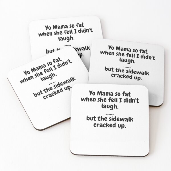Item preview, Yo Mama So Fat, When She Fell I Didn't Laugh, But The Sidewalk Cracked Up. designed and sold by MeMerchNDice.