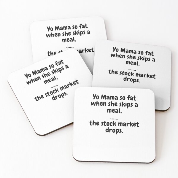 Item preview, Yo Mama So Fat, When She Skips A Meal, The Stock Market Drops. designed and sold by MeMerchNDice.