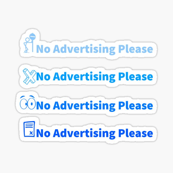 No Advertising Please - Blue Pack Sticker