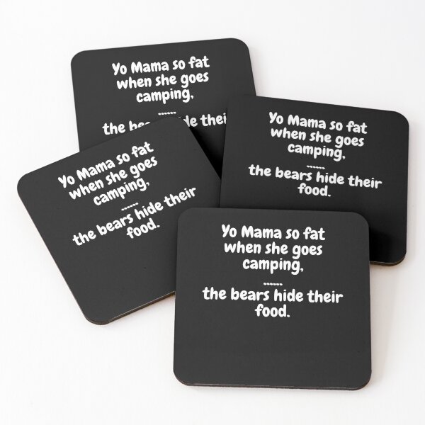 Item preview, Yo Mama So Fat, When She Goes Camping, The Bears Hide Their Food. designed and sold by MeMerchNDice.