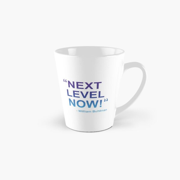 OBE Command "Next Level Now! " by William Buhlman Tall Mug