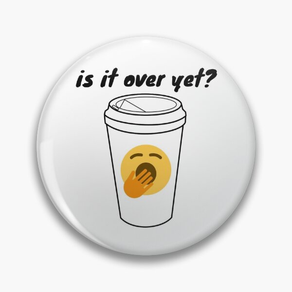 Item preview, Is It Over Yet? designed and sold by tall-beets.