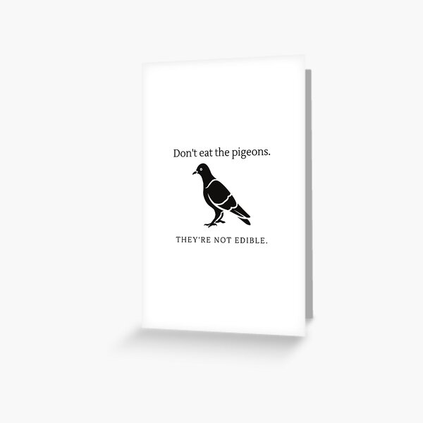 Item preview, Don't Eat the Pigeons designed and sold by ameliadrury.