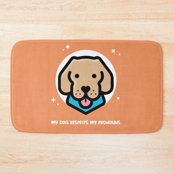 Item preview, My Dog Respects My Pronouns designed and sold by InfiniteParker.