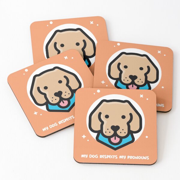Item preview, My Dog Respects My Pronouns designed and sold by InfiniteParker.
