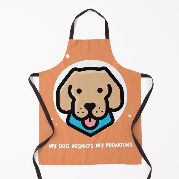 Item preview, My Dog Respects My Pronouns designed and sold by InfiniteParker.