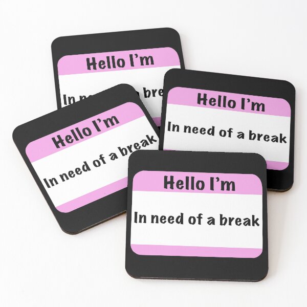 Item preview, Hello I'm in need of a break designed and sold by madebymich.