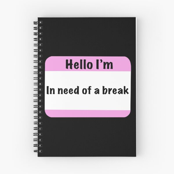Item preview, Hello I'm in need of a break designed and sold by madebymich.