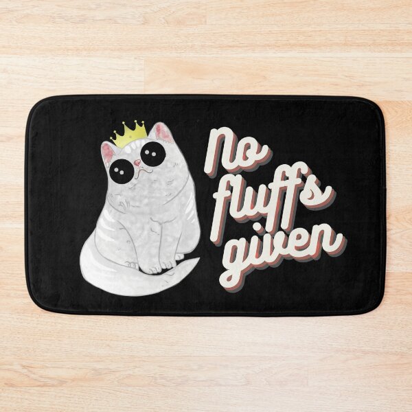 Item preview, No Fluffs Given Princess Cat designed and sold by LeonardoBotha.