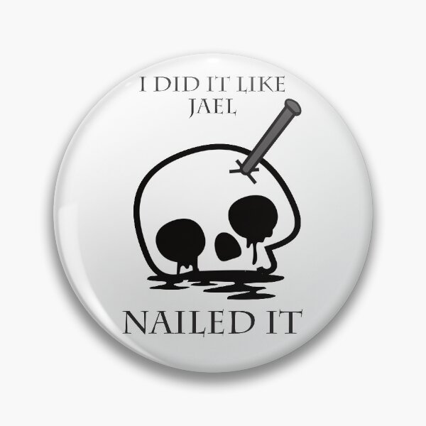 Item preview, I Nailed It Like Jael designed and sold by OraitoShop.