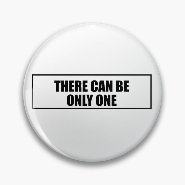 Item preview, THERE CAN BE ONLY ONE BUMPER designed and sold by DexxterDesign.
