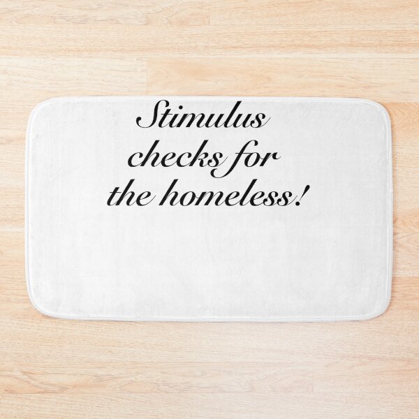 Item preview, STIMULUS CHECKS FOR THE HOMELESS! | Join The Movement designed and sold by yourtravelguide.