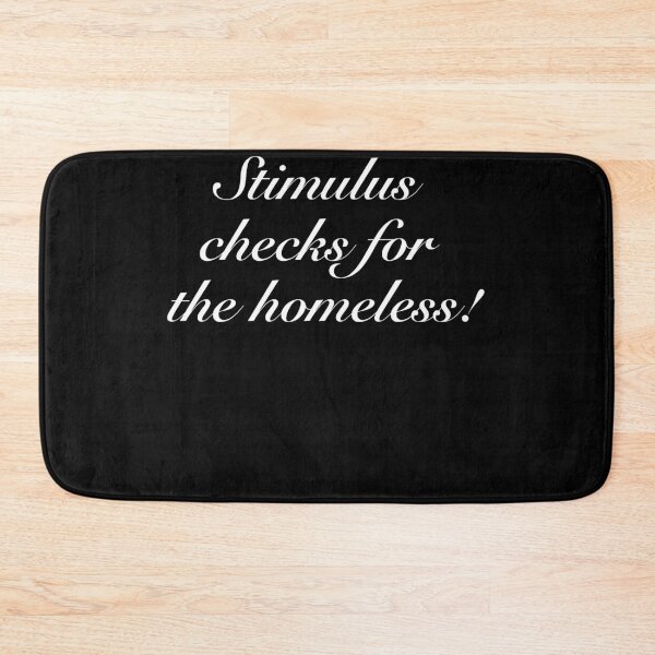 Item preview, STIMULUS CHECKS FOR THE HOMELESS! | Join The Movement designed and sold by yourtravelguide.