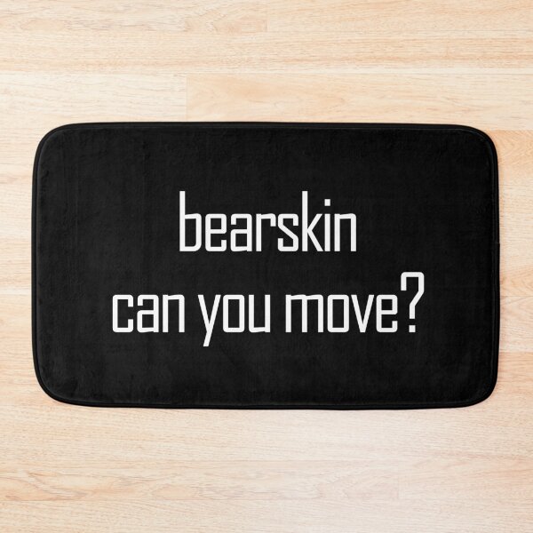 Item preview, Bearskin can you move? designed and sold by askarne.