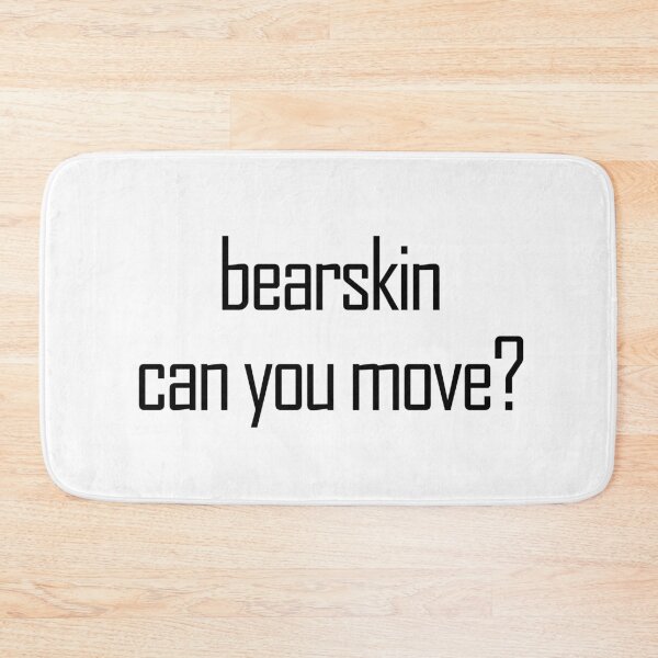 Item preview, Bearskin, Can You Move? designed and sold by askarne.