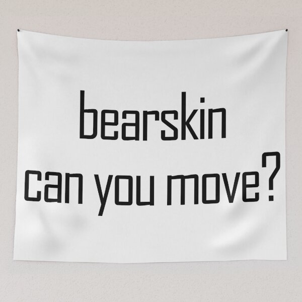 Item preview, Bearskin, Can You Move? designed and sold by askarne.