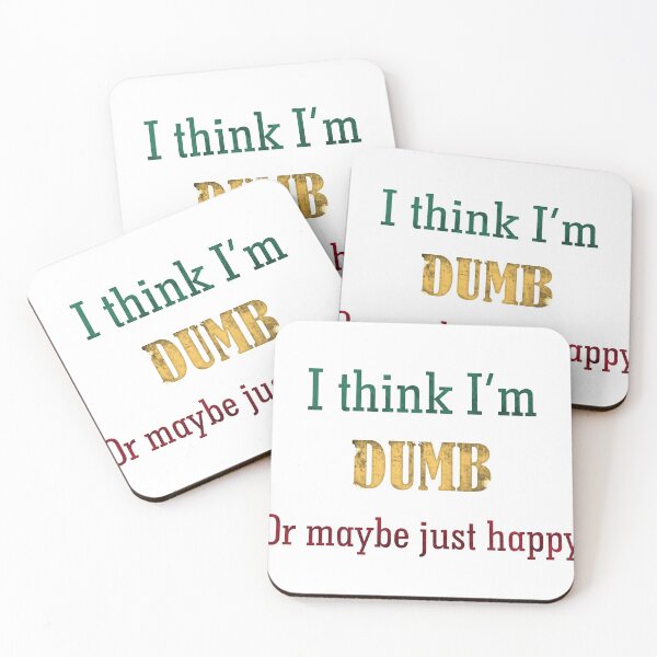 Item preview, i think im dumb or maybe just happy designed and sold by MimmyG.