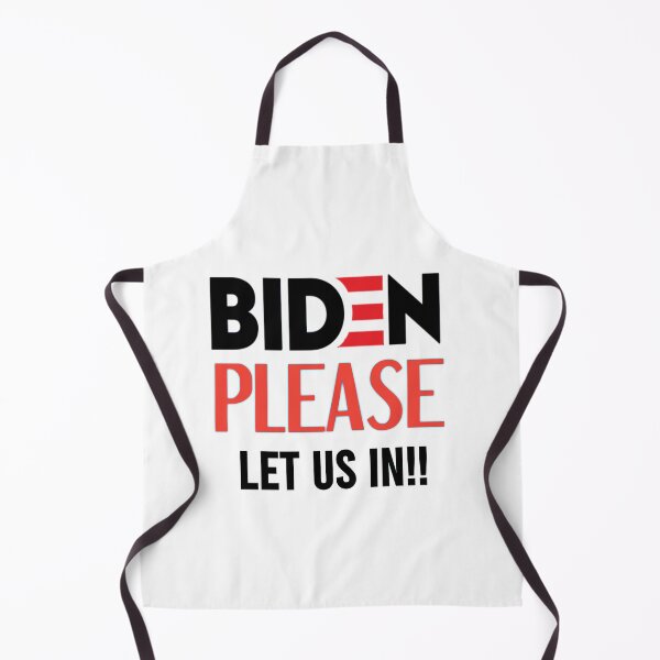 Item preview, Biden please let us in designed and sold by Designhub14.