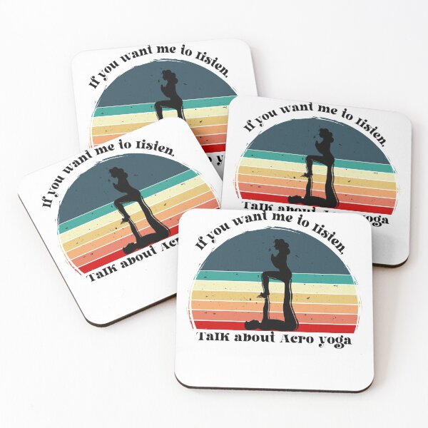Item preview, If You Want Me To Listen Talk About acro yoga - funny acro yoga gift  designed and sold by Shirtgame.