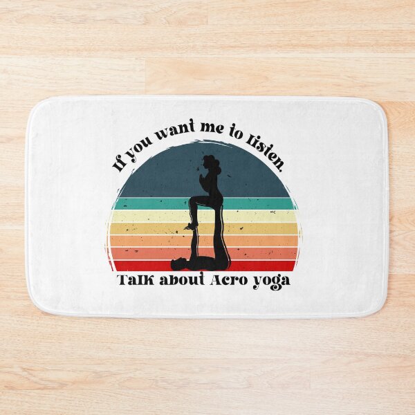Item preview, If You Want Me To Listen Talk About acro yoga - funny acro yoga gift  designed and sold by Shirtgame.