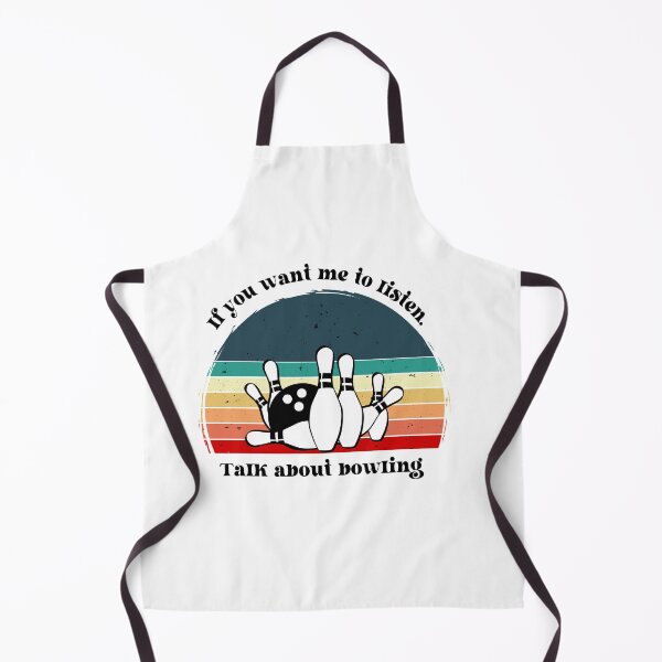 Item preview, If You Want Me To Listen Talk About bowling - funny bowlers gift  designed and sold by Shirtgame.