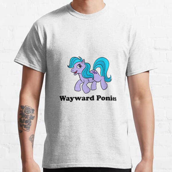 Wayward Ponies Classic T-Shirt