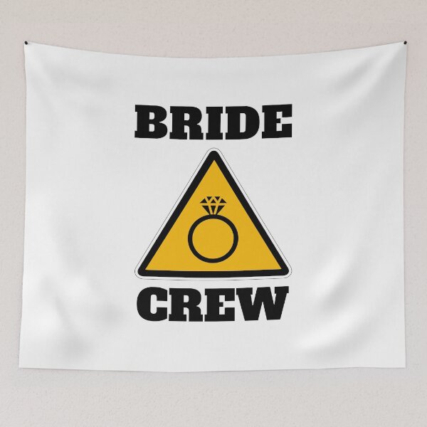 Item preview, Caution bride crew I do, bridesmaid, team bride designed and sold by daguilon.