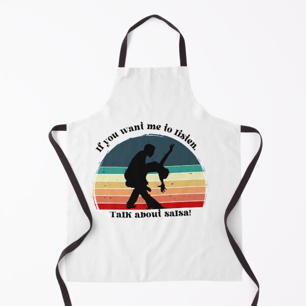Item preview, If You Want Me To Listen Talk About salsa - funny salsa dancer gift designed and sold by Shirtgame.