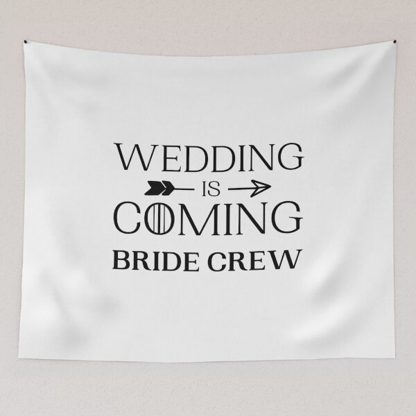 Item preview, Wedding is coming bride crew team bride white designed and sold by daguilon.