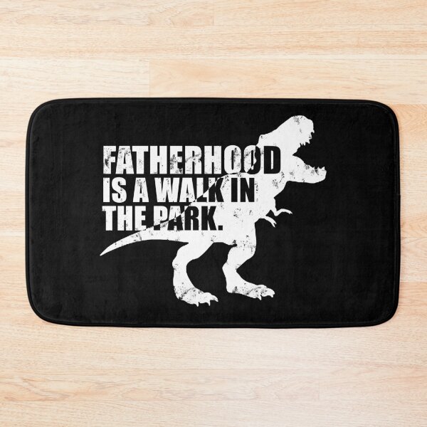 Item preview, Fatherhood Is A Walk In The Park, Grunge designed and sold by FuntasticDez.