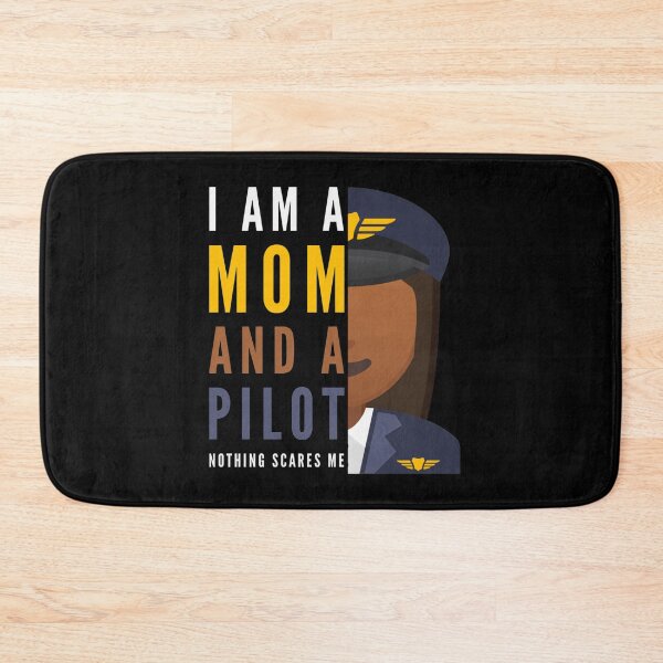Item preview, I am a mom and pilot, nothing scares me designed and sold by mwebba2005.