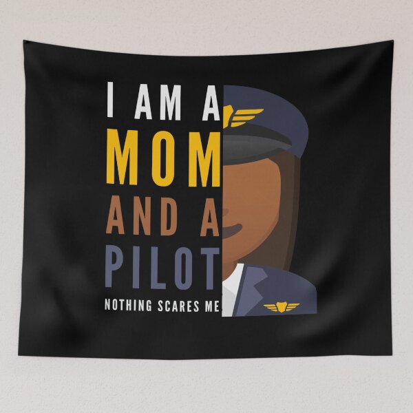 Item preview, I am a mom and pilot, nothing scares me designed and sold by mwebba2005.