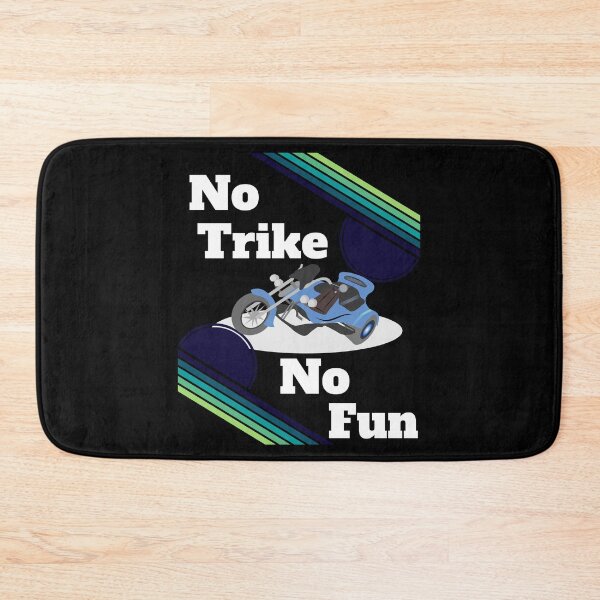 Item preview, No trike, no fun! designed and sold by Bodino.