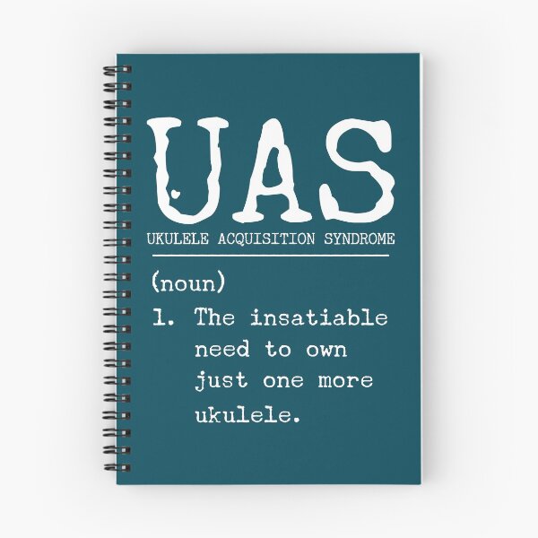 Item preview, Ukulele Acquisition Syndrome UAS definition designed and sold by DeliriousSteve.