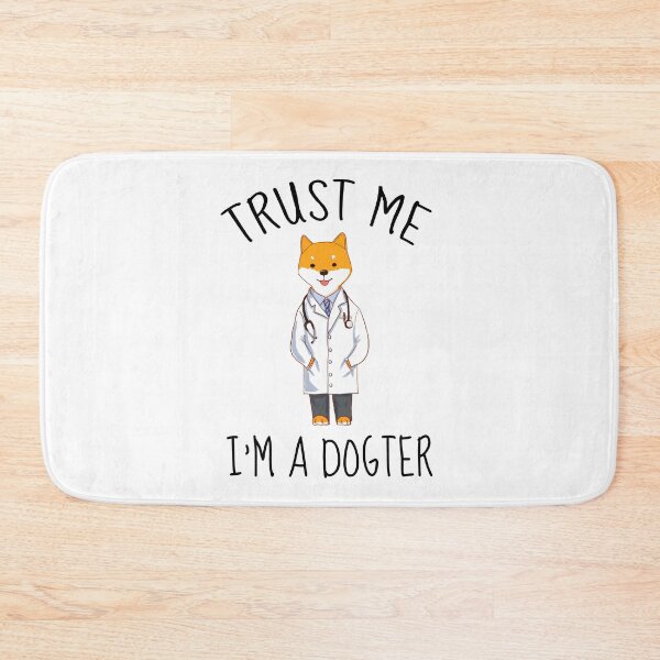 Item preview, Trust Me I'm A Dogter designed and sold by AimarsKloset.