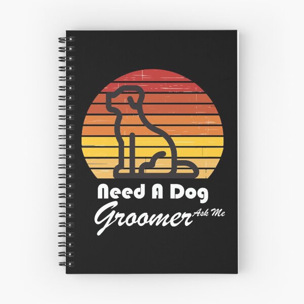 Item preview, Need A Dog Groomer Ask Me Funny Dog Grooming - Dog Lovers - Adult Humor Graphic Novelty Sarcastic Funny Dog -Retro Dog  designed and sold by FELTA.