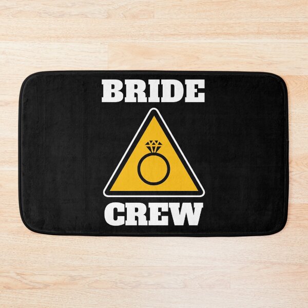 Item preview, Caution bride crew I do, team bride, bridesmaid designed and sold by daguilon.