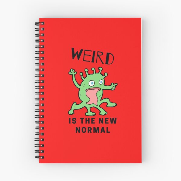 Item preview, Weird is the new normal designed and sold by Jack Cox.
