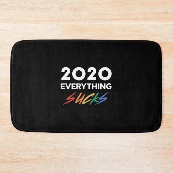 Item preview, 2020 Everything Sucks Very Bad Would Not Recommend designed and sold by tamburroallena.