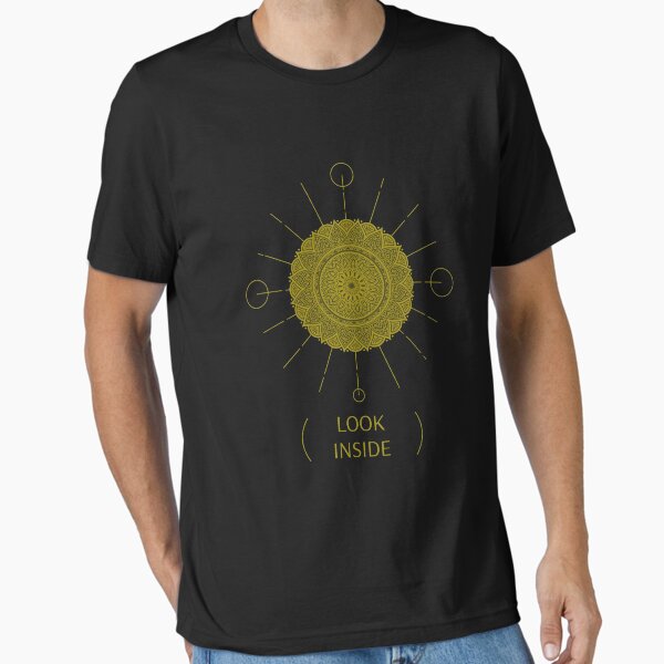 Look Inside mandala zen quote spiritual gifts Essential T-Shirt