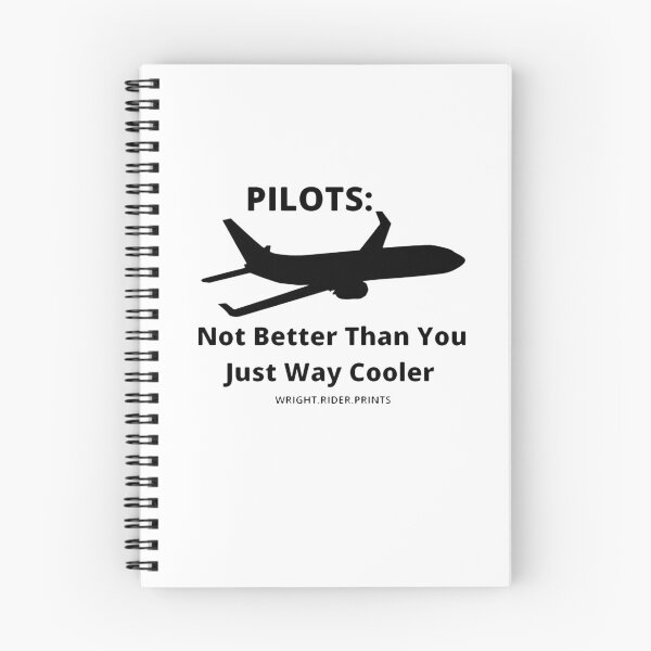 Item preview, Pilots: Not Better Than You Just Way Cooler designed and sold by WrightRider.