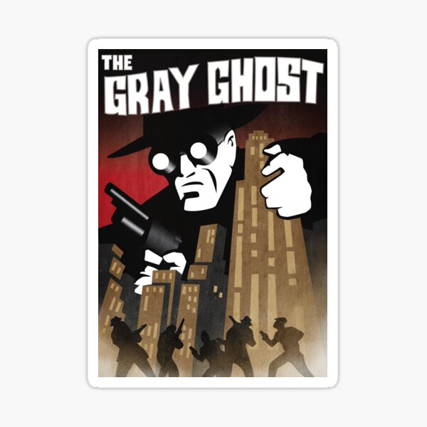 The Gray Ghost Sticker