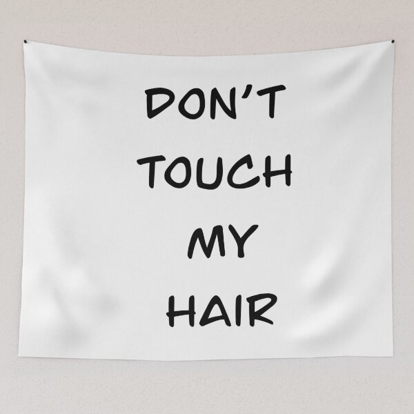 Item preview, Don't Touch My Hair! designed and sold by WavyCurlyKinky.