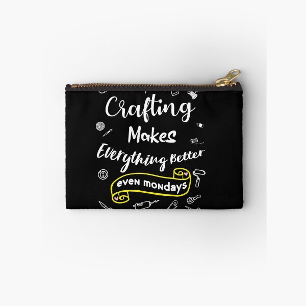Item preview, Funny Gifts - Crafting Makes Everything Better Even Mondays Gift For Craftspeople designed and sold by JustBeStylish.