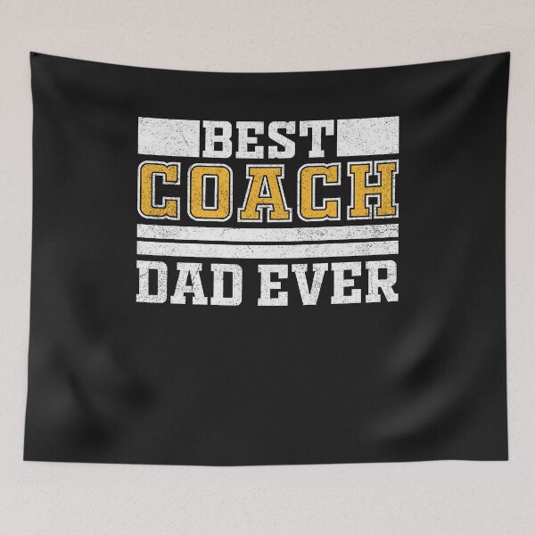 Item preview, Best  Coach Dad Ever designed and sold by Ryan89-Design.