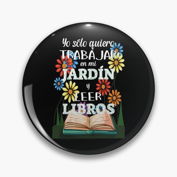 Item preview, Yo Sólo Quiero Trabajar en Mi Jardín y Leer Libros designed and sold by orangeblue21.