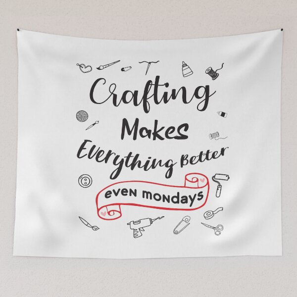 Item preview, Funny Gifts - Crafting Makes Everything Better Even Mondays Gift For Craftspeople designed and sold by JustBeStylish.