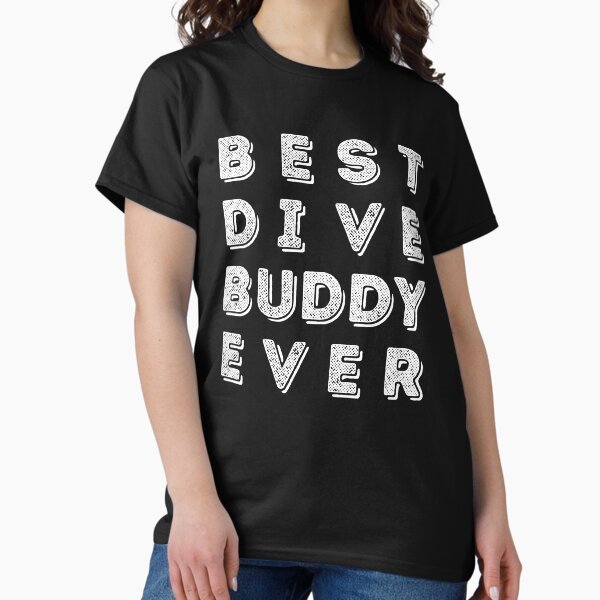 Item preview, Best Dive Buddy Ever designed and sold by StudioAquaLumos.