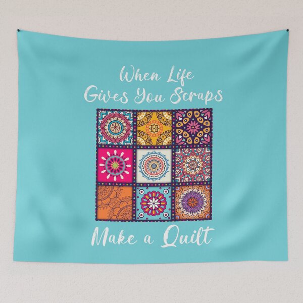 Item preview, When Life Gives You Scraps Make A Quilt designed and sold by gkao.
